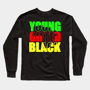 Young Gifted Black W/ Africa Black History Month Kids Adults Long Sleeve T-Shirt